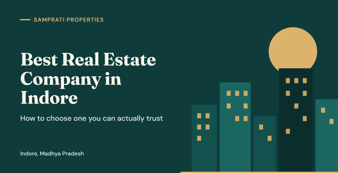 Best Real Estate Company in Indore